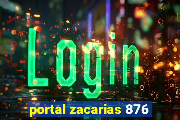 portal zacarias 876